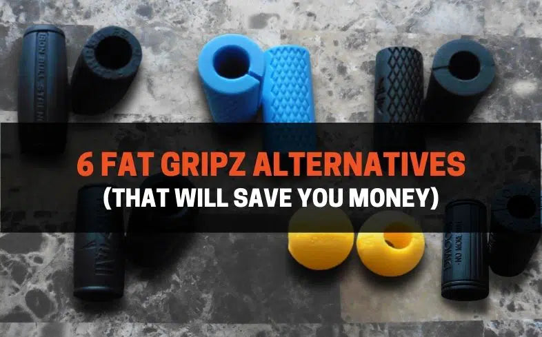 6 Fat Gripz Alternatives (That Will Save You Money)