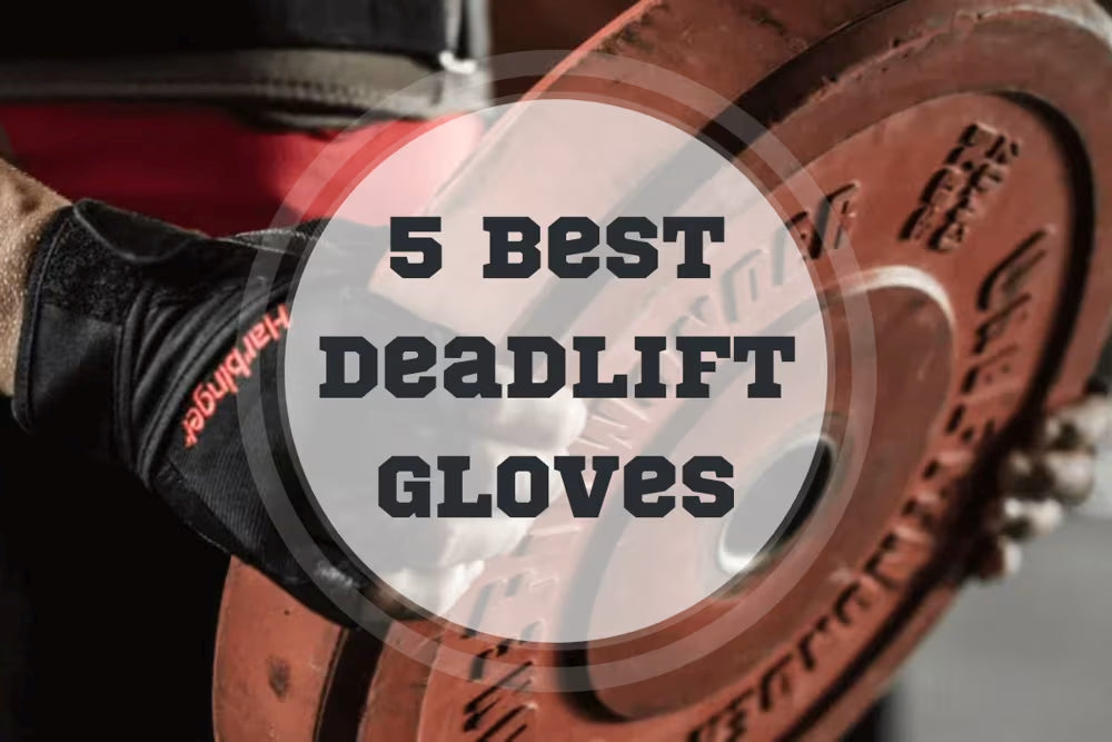 5 Best Deadlift Gloves in 2023